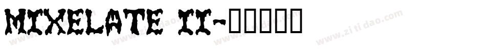 Mixelate II字体转换